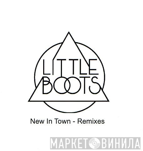 Little Boots - New In Town - Remixes