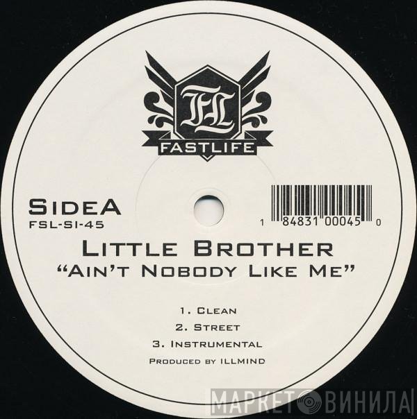 Little Brother  - Ain't Nobody Like Me / Welcome To Durham