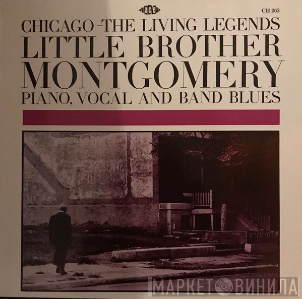 Little Brother Montgomery - Chicago: The Living Legends
