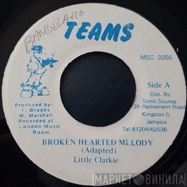 Little Clarkie - Broken Hearted Melody (Adapted)
