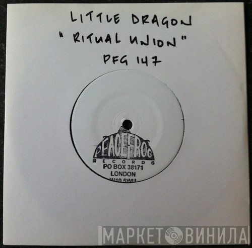 Little Dragon  - Ritual Union