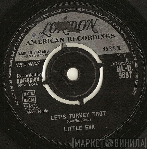 Little Eva - Let's Turkey Trot / Old Smokey Locomotion