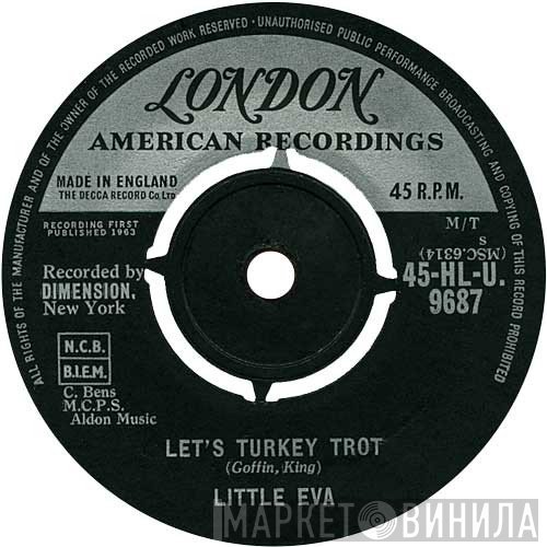 Little Eva - Let's Turkey Trot / Old Smokey Locomotion