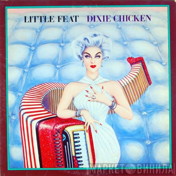 Little Feat - Dixie Chicken
