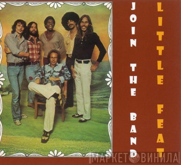 Little Feat  - Join The Band
