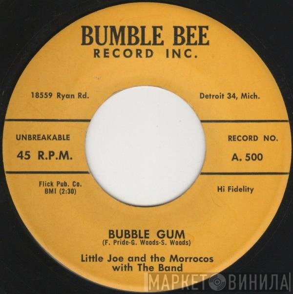 Little Joe And The Morrocos, The Band  - Bubble Gum