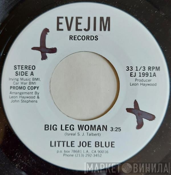 Little Joe Blue - Big Leg Woman