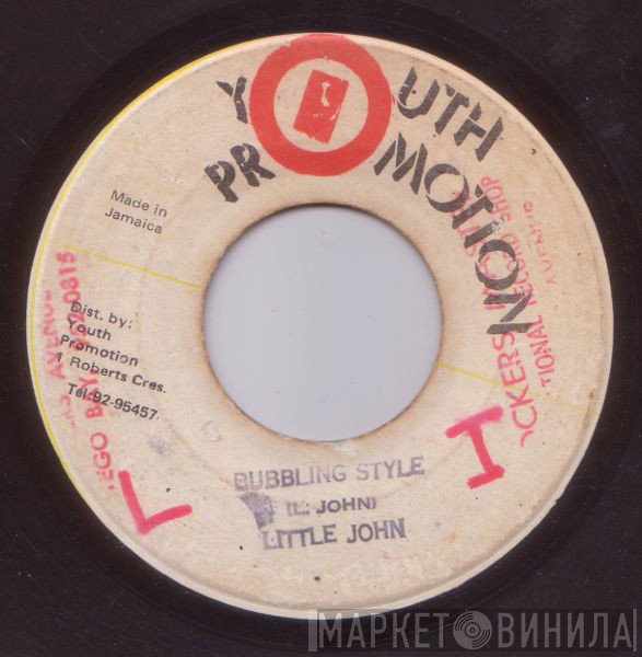Little John - Bubbling Style