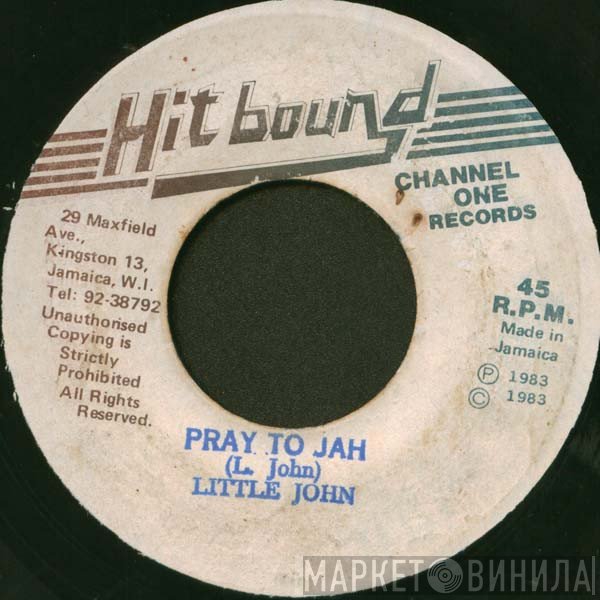 Little John - Pray To Jah
