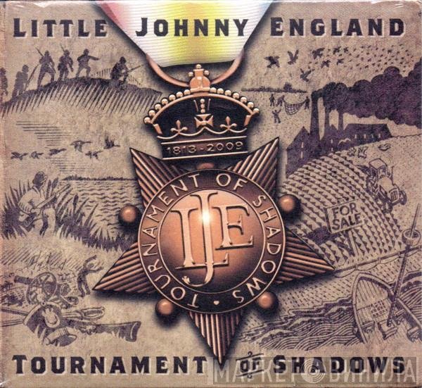 Little Johnny England - Tournament Of Shadows
