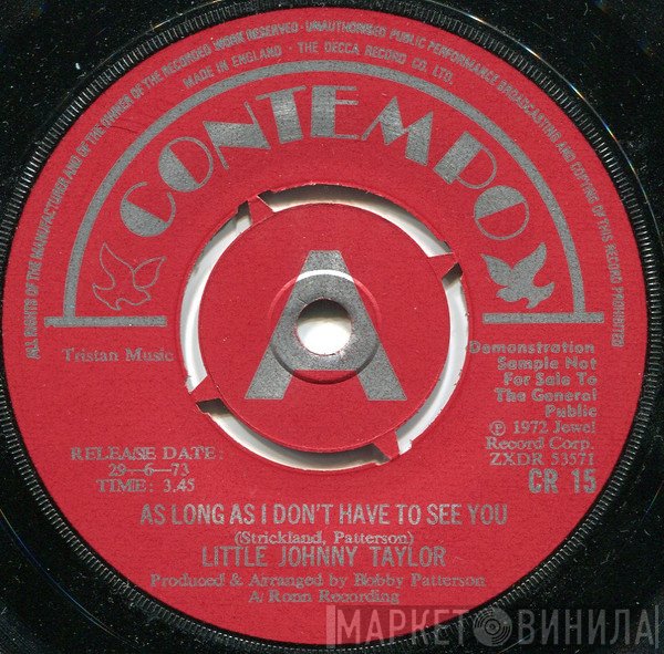 Little Johnny Taylor - As Long As I Don't Have To See You