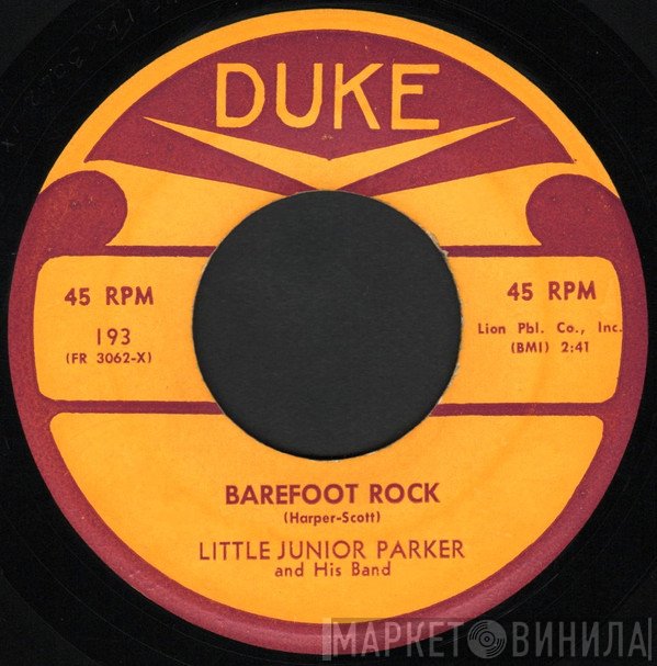 Little Junior Parker And His Band - Barefoot Rock / What Did I Do