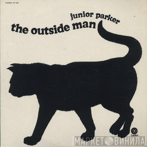 Little Junior Parker  - The Outside Man