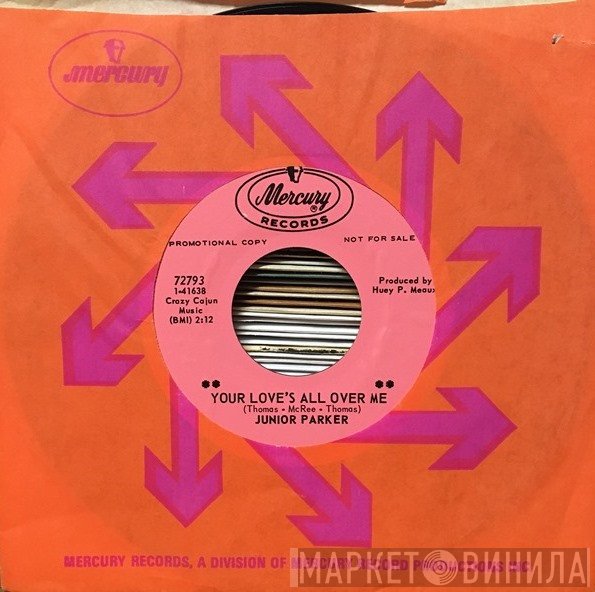 Little Junior Parker - Your Love's All Over Me / It Must Be Love