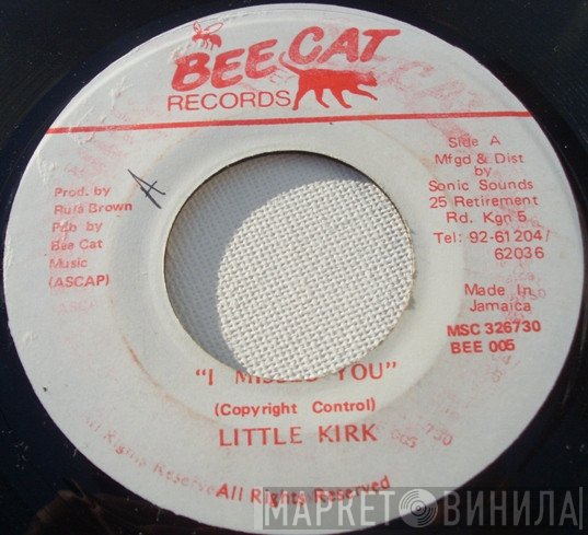 Little Kirk / Rula Brown  - I Missed You / Rugga Ragga