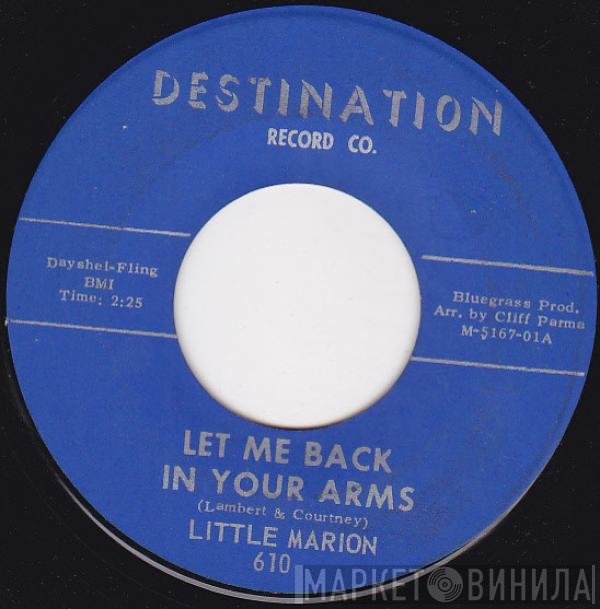 Little Marion - Let Me Back In Your Arms / 'Tis I My Love