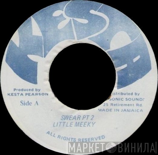 Little Meeky - Swear Pt 2