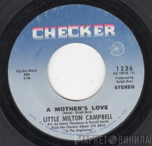Little Milton  - A Mother's Love / Many Rivers To Cross