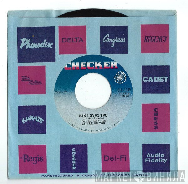 Little Milton  - Man Loves Two / Believe In Me