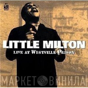 Little Milton - Live At Westville Prison