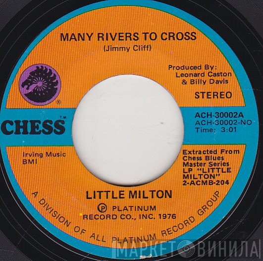Little Milton  - Many Rivers To Cross