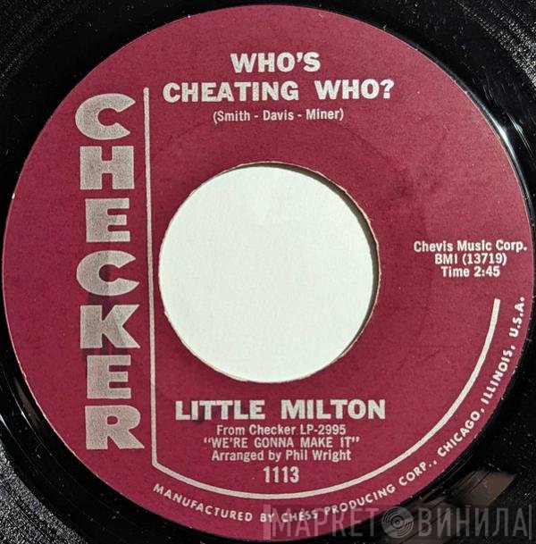 Little Milton  - Who's Cheating Who?
