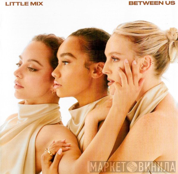 Little Mix  - Between Us