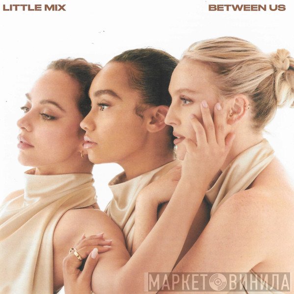 Little Mix  - Between Us