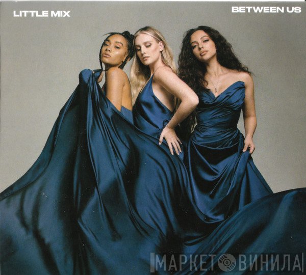 Little Mix  - Between Us