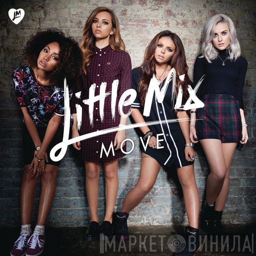 Little Mix  - Move