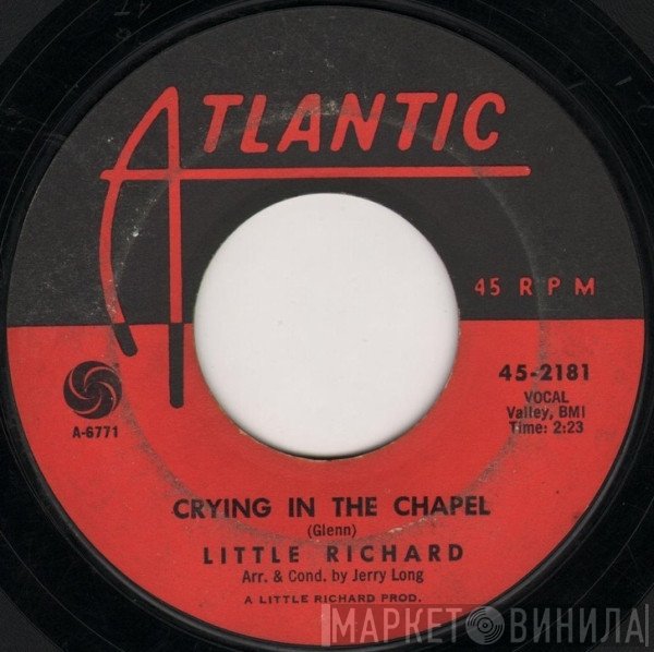 Little Richard  - Crying In The Chapel / Hole In The Wall