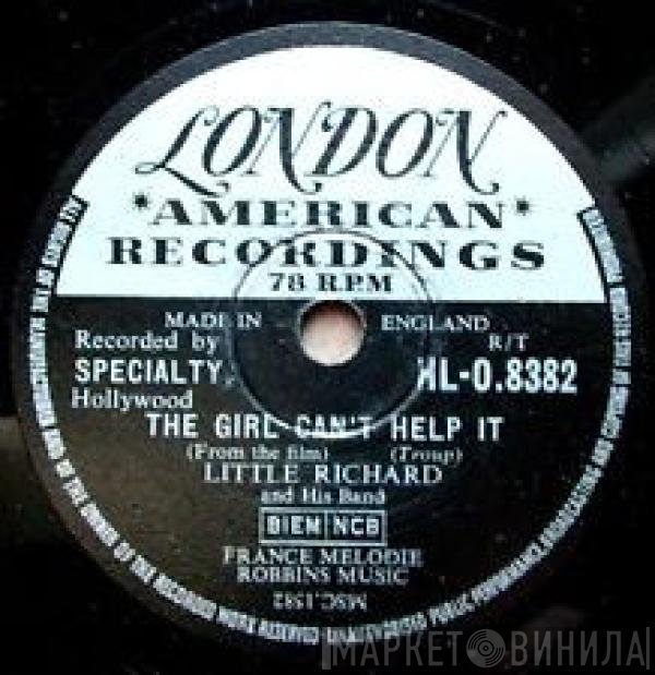 Little Richard And His Band - The Girl Can't Help It / She's Got It