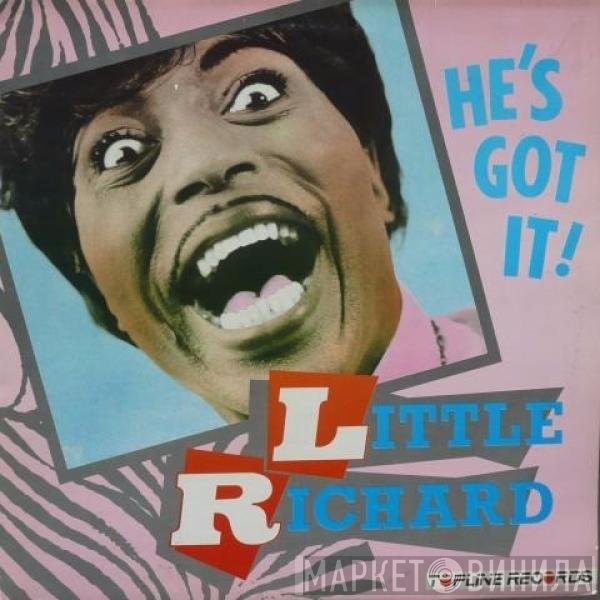 Little Richard - He's Got It!