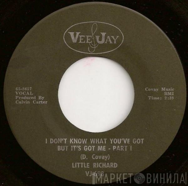 Little Richard - I Don't Know What You've Got But It's Got Me