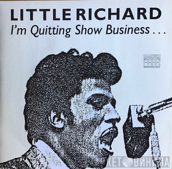 Little Richard - I’m Quitting Show Business