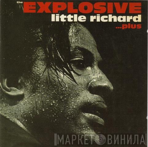 Little Richard - The Explosive Little Richard ... Plus