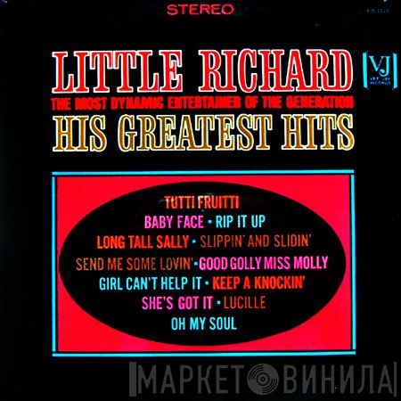 Little Richard - The Most Dynamic Entertainer Of The Generation : His Greatest Hits