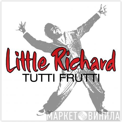 Little Richard  - Tutti Frutti