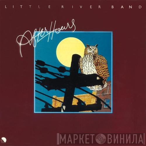 Little River Band  - After Hours