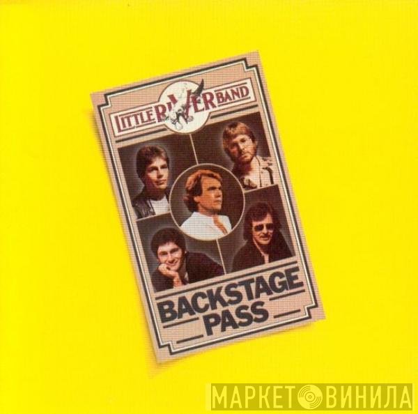 Little River Band  - Backstage Pass