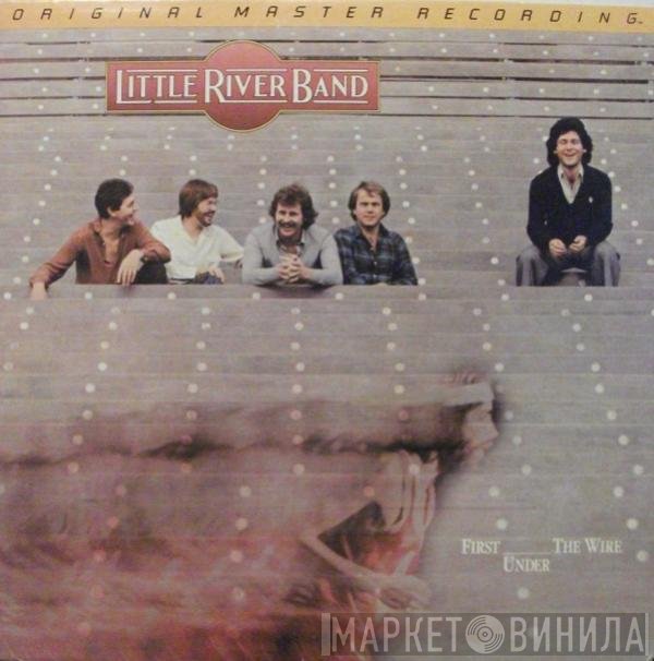 Little River Band - First Under The Wire