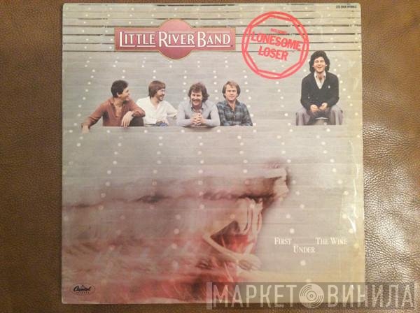 Little River Band  - First Under The Wire