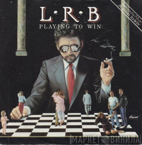 Little River Band  - Playing To Win