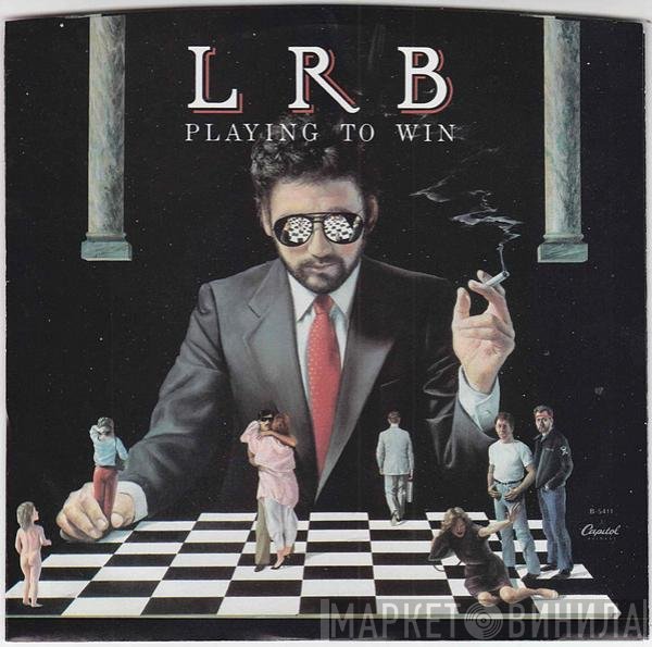 Little River Band  - Playing To Win