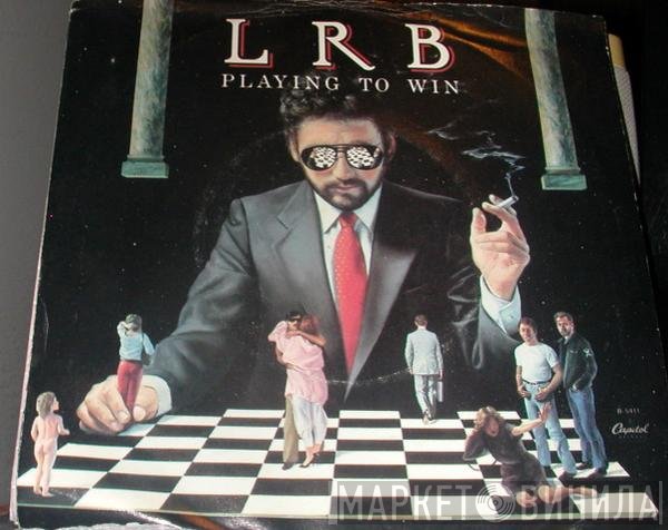 Little River Band  - Playing To Win