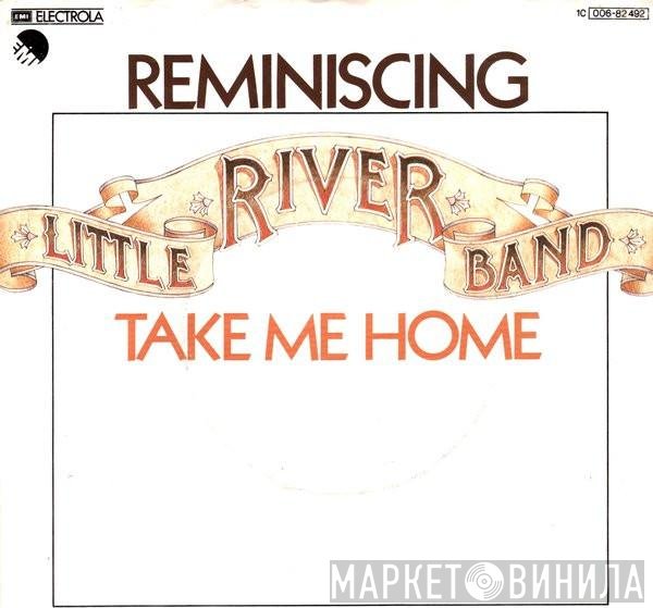 Little River Band  - Reminiscing