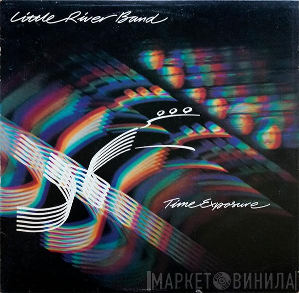 Little River Band  - Time Exposure