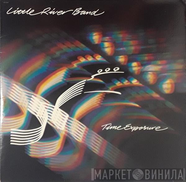 Little River Band  - Time Exposure