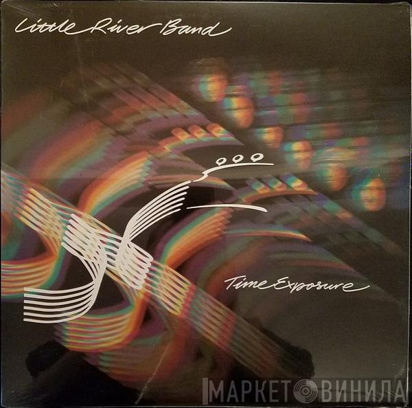Little River Band  - Time Exposure