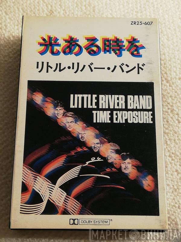 Little River Band  - Time Exposure